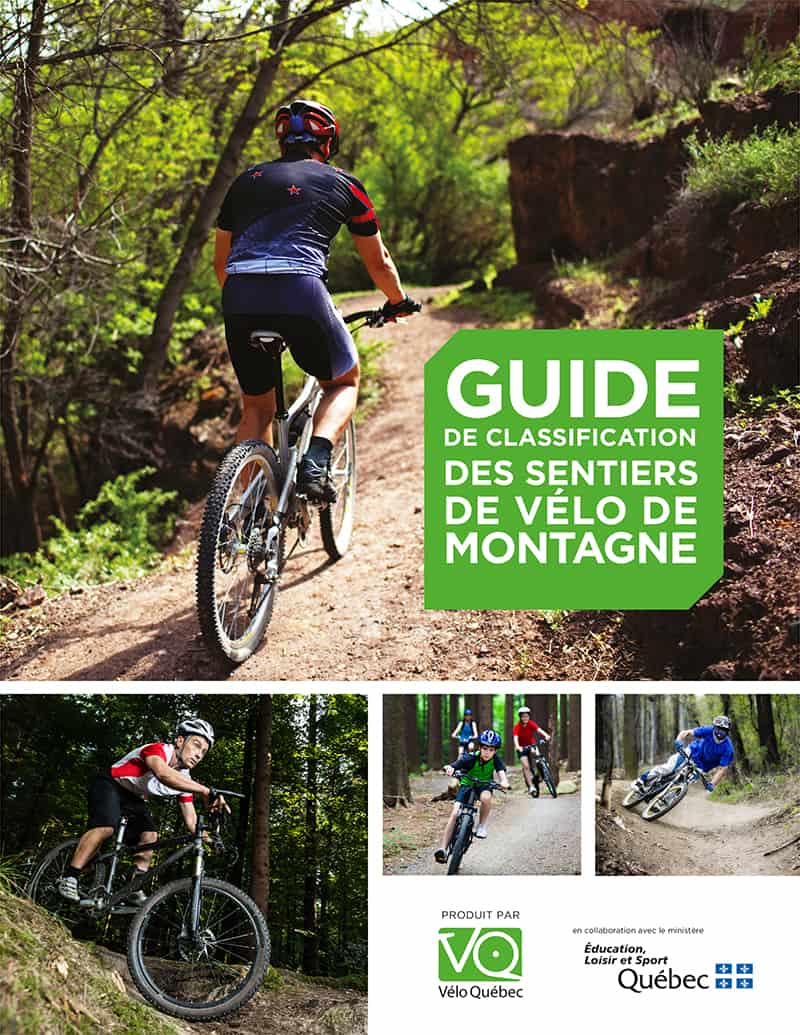 Guide De Classification Des Sentiers De Velo De Montagne Velo Quebec Guide De Classification Des Sentiers De Velo De Montagne Velo Quebec