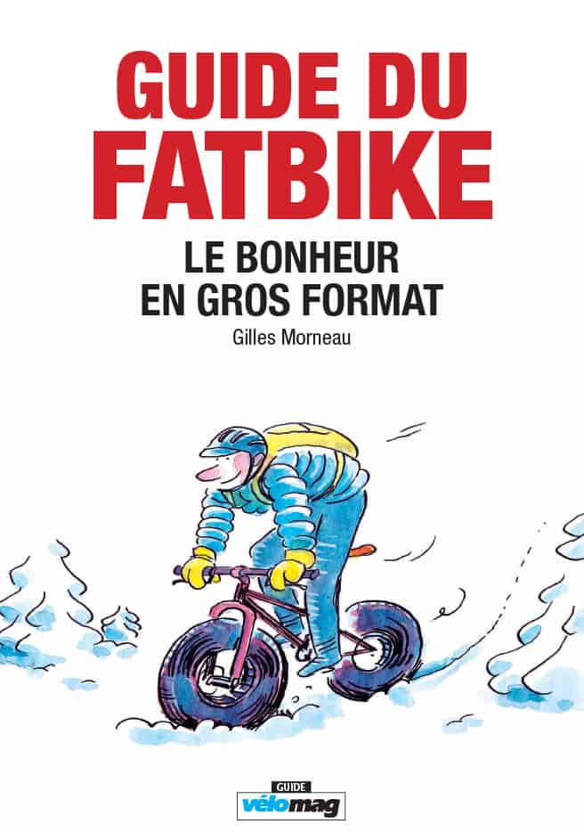 Guide du fatbike - le bonheur en gros format 