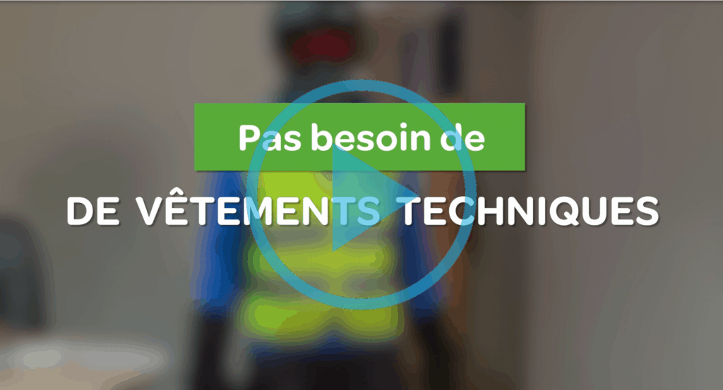 Pas besoin de vêtements techniques