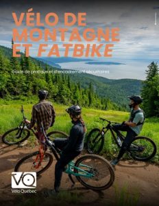 Vélo de montagne et fatbike - Guide de pratique et d'encadrement sécuritaires